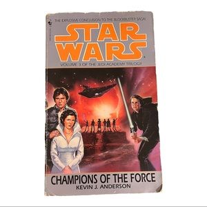 Star Wars  Volume 3 of the Jedi Academy Trilogy Champions of the Force Book